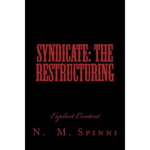 Syndicate: Syndicate: The Restructuring (Paperback)