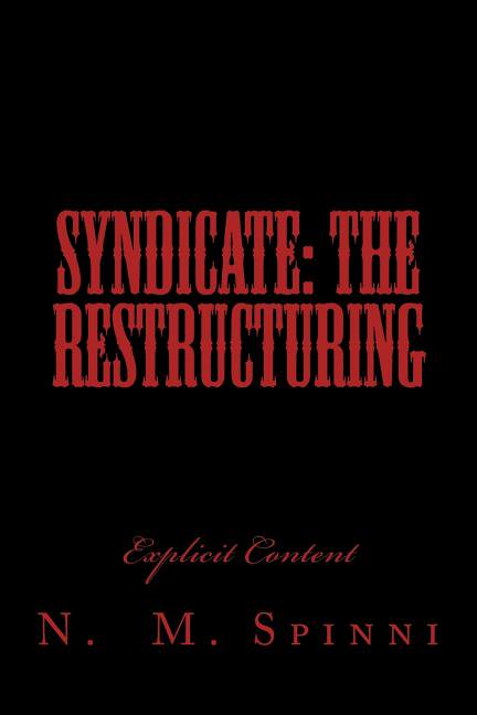 Syndicate: Syndicate: The Restructuring (Paperback)