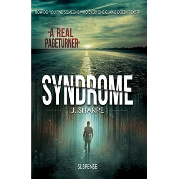 Syndrome: A suspense/horror novel (Paperback) by J Sharpe