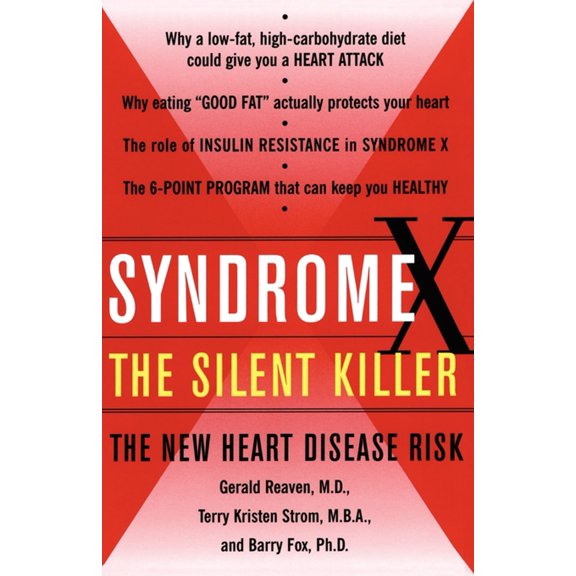 Syndrome X : The Silent Killer: The New Heart Disease Risk (Paperback)