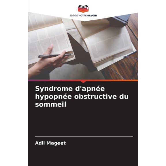Syndrome d'apne hypopne obstructive du sommeil, (Paperback)