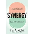 thumbnail image 1 of Pre-Owned Synergy: A Leadership Guide for Church Staff and Volunteers, 9781501832550, 1501832557, Paperback,, 1 of 1