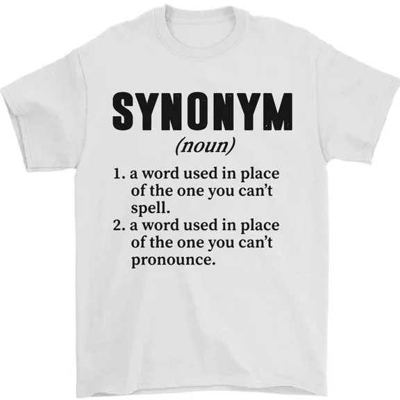 Synonym Funny Definition Slogan T-Shirt