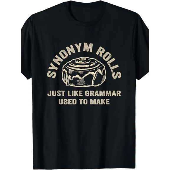 Synonym Rolls Grammar Pun Teacher Wordplay Unisex T-Shirt, S-5XL