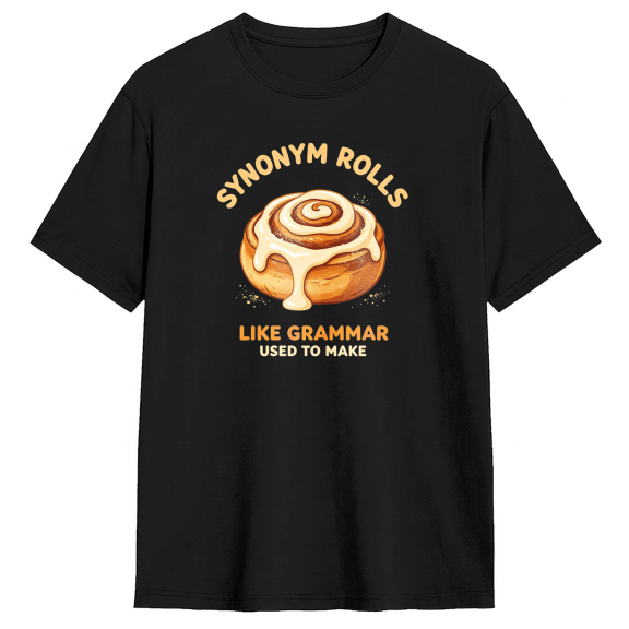 Synonym Rolls Like Grammar Used To Make Vintage Graphic Tee For Men And Women, Fun Casual Cotton Short Sleeves T-Shirt