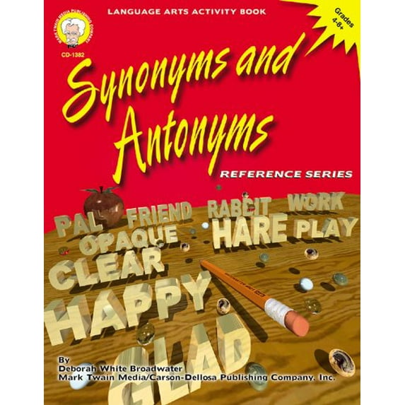 Pre-Owned Synonyms and Antonyms, Grades 4 - 8 (Paperback) 1580371612 9781580371612