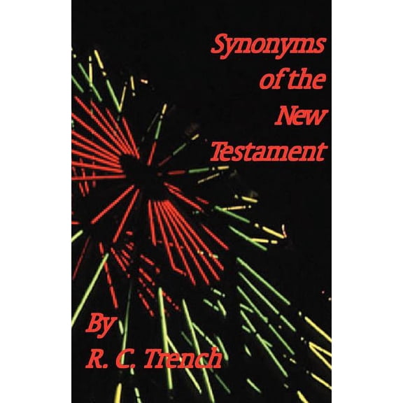 Synonyms of the New Testament (Paperback)