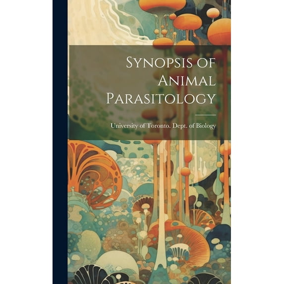 Synopsis of Animal Parasitology (Hardcover)