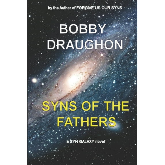 Syns of the Fathers : Quixote's Law (Paperback)