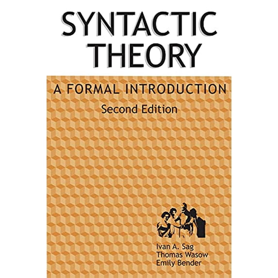 Pre-Owned Syntactic Theory: A Formal Introduction, 2nd Edition: 152 (Lecture Notes) Paperback