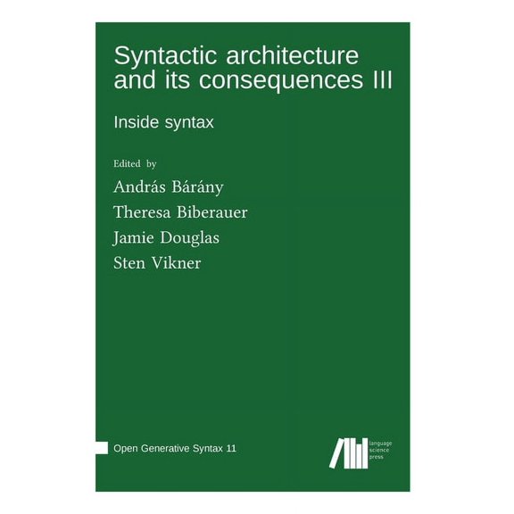 Syntactic architecture and its consequences III, (Hardcover)