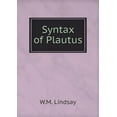thumbnail image 1 of Syntax of Plautus (Paperback), 1 of 1