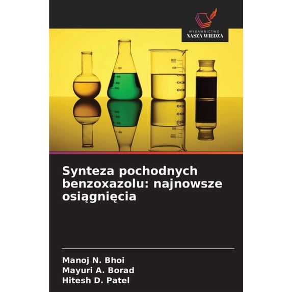 Synteza pochodnych benzoxazolu: najnowsze osiągnięcia, (Paperback)