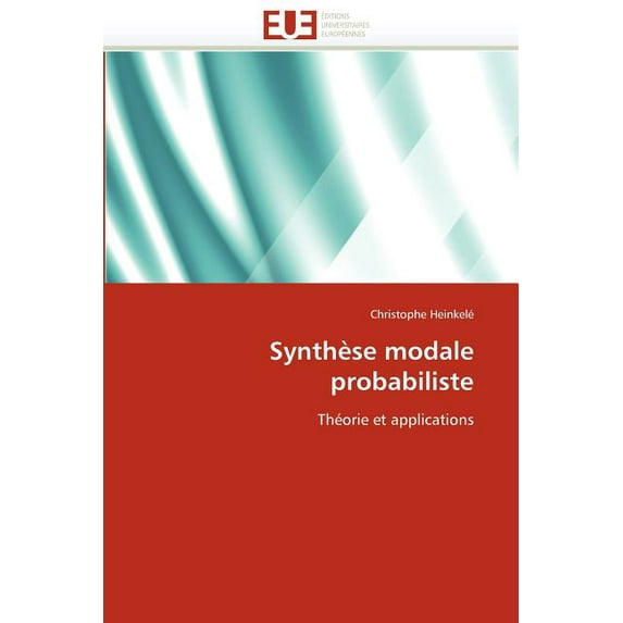 Omn.Univ.Europ.: Synthèse Modale Probabiliste (Paperback)