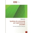 thumbnail image 1 of Synthèse de commande par supervision de procédés (Paperback), 1 of 1