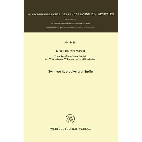 Synthese Hochpolymerer Stoffe, (Paperback)