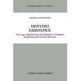 thumbnail image 1 of Synthese Library Denying Existence: The Logic, Epistemology and Pragmatics of Negative Existentials and Fictional Discourse, Book 261, (Paperback), 1 of 1