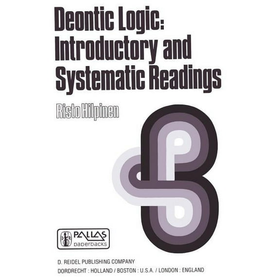 Synthese Library Deontic Logic: Introductory and Systematic Readings, Book 33, (Paperback)