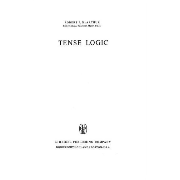 Synthese Library Tense Logic, Book 111, (Hardcover)