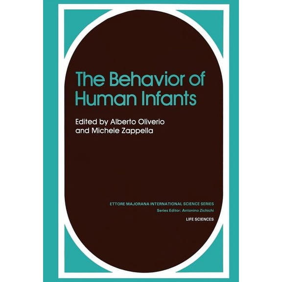 Synthese Library The Behavior of Human Infants, (Paperback)