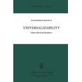 thumbnail image 1 of Synthese Library Universalizability: A Study in Morals and Metaphysics, Book 141, (Paperback), 1 of 1