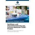 thumbnail image 1 of Synthese und Charakterisierung von Cerium-dotierten PVDF-Proben, (Paperback), 1 of 1