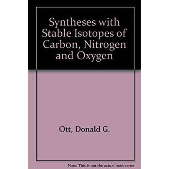Pre-Owned Syntheses with Stable Isotopes 9780471049227 Used