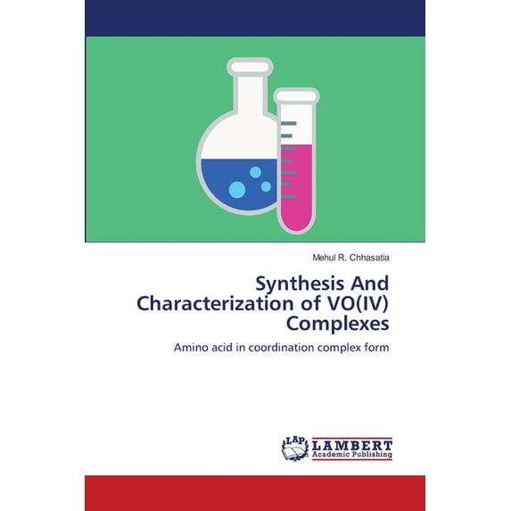 Synthesis And Characterization of VO(IV) Complexes (Paperback)