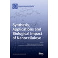thumbnail image 1 of Synthesis, Applications and Biological Impact of Nanocellulose, (Hardcover), 1 of 1