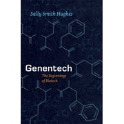 Synthesis: Genentech : The Beginnings of Biotech (Paperback)