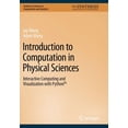 thumbnail image 1 of Synthesis Lectures on Computation and An Introduction to Computation in Physical Sciences: Interactive Computing and Visualization with Python(tm), (Paperback), 1 of 1