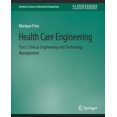 thumbnail image 1 of Synthesis Lectures on Biomedical Enginee Health Care Engineering Part I: Clinical Engineering and Technology Management, (Paperback), 1 of 1