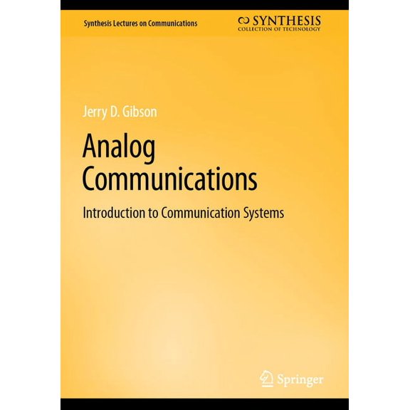 Synthesis Lectures on Communications Analog Communications: Introduction to Communication Systems, (Hardcover)