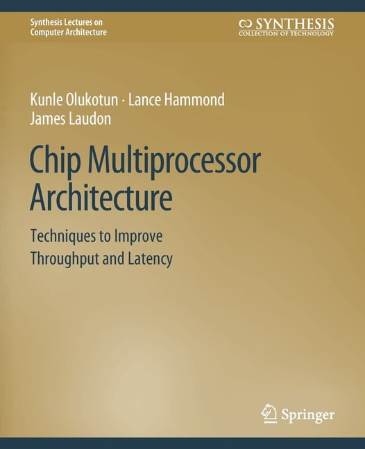 Synthesis Lectures on Computer Architect Chip Multiprocessor ...