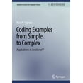 thumbnail image 1 of Synthesis Lectures on Computer Science Coding Examples from Simple to Complex: Applications in Javascript(tm), (Hardcover), 1 of 1