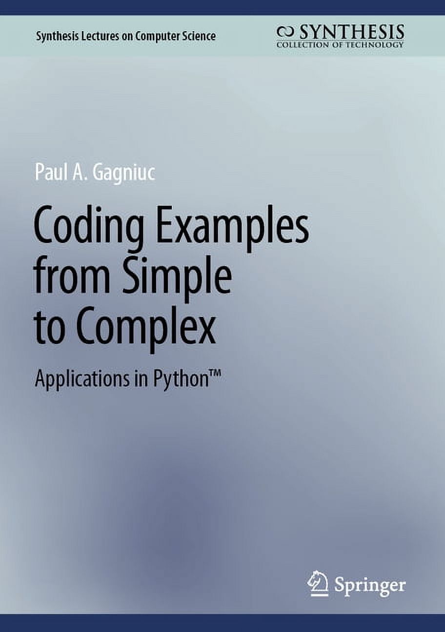 Synthesis Lectures on Computer Science Coding Examples from Simple to ...
