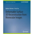 thumbnail image 1 of Synthesis Lectures on Computer Vision Deformable Surface 3D Reconstruction from Monocular Images, (Paperback), 1 of 1