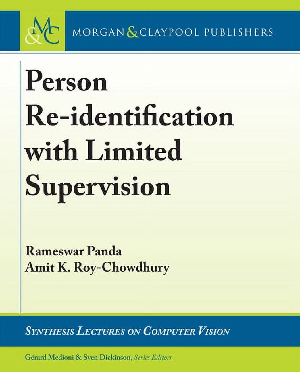 Synthesis Lectures on Computer Vision: Person Re-Identification with ...