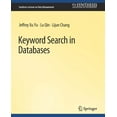 thumbnail image 1 of Synthesis Lectures on Data Management Keyword Search in Databases, (Paperback), 1 of 1