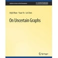 thumbnail image 1 of Synthesis Lectures on Data Management On Uncertain Graphs, (Paperback), 1 of 1