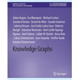 thumbnail image 1 of Synthesis Lectures on Data, Semantics, a Knowledge Graphs, (Paperback), 1 of 1