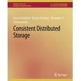 thumbnail image 1 of Synthesis Lectures on Distributed Comput Consistent Distributed Storage, (Paperback), 1 of 1