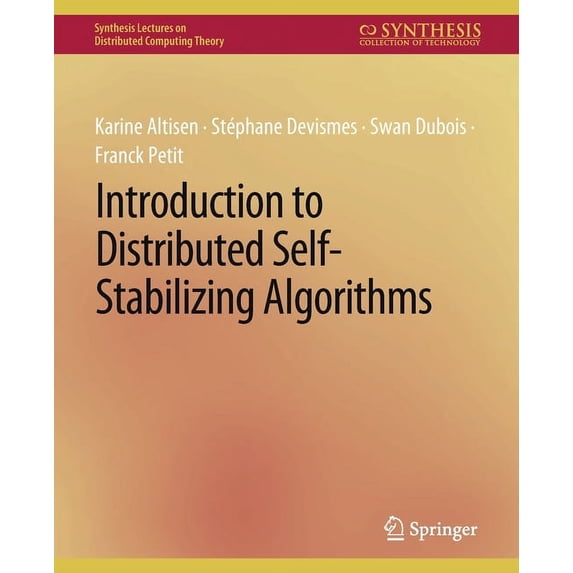 Synthesis Lectures on Distributed Comput Introduction to Distributed Self-Stabilizing Algorithms, (Paperback)