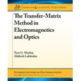 thumbnail image 1 of Synthesis Lectures on Electromagnetics: The Transfer-Matrix Method in Electromagnetics and Optics (Hardcover), 1 of 1