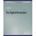 thumbnail image 1 of Synthesis Lectures on Emerging Engineeri The Digital Revolution, (Paperback), 1 of 1