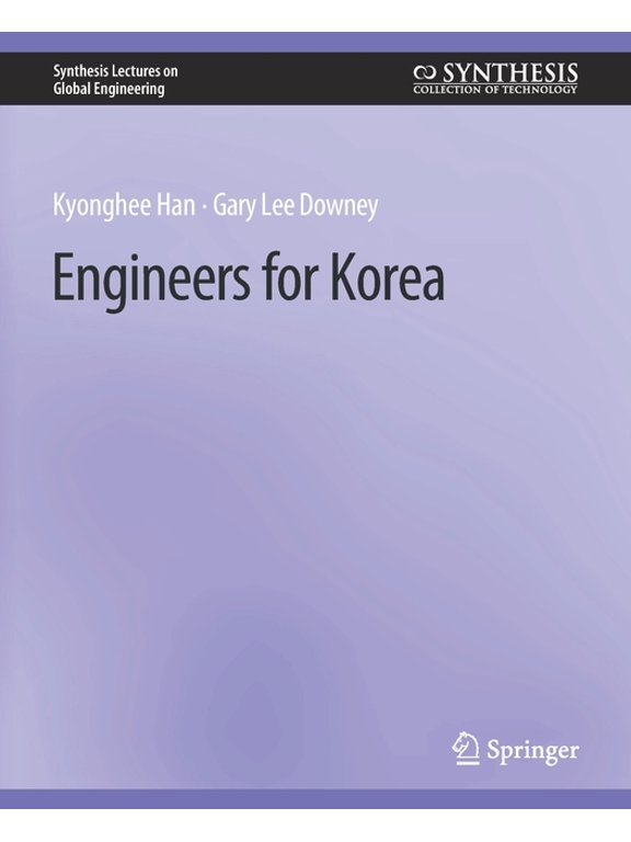 Synthesis Lectures on Global Engineering Engineers for Korea, (Paperback)