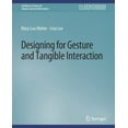 thumbnail image 1 of Synthesis Lectures on Human-Centered Inf Designing for Gesture and Tangible Interaction, (Paperback), 1 of 1