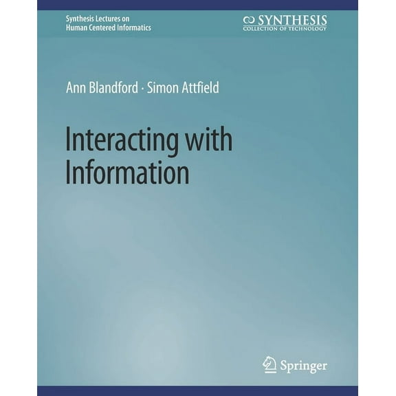 Synthesis Lectures on Human-Centered Inf Interacting with Information, (Paperback)