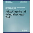 thumbnail image 1 of Synthesis Lectures on Human-Centered Inf Surface Computing and Collaborative Analysis Work, (Paperback), 1 of 1