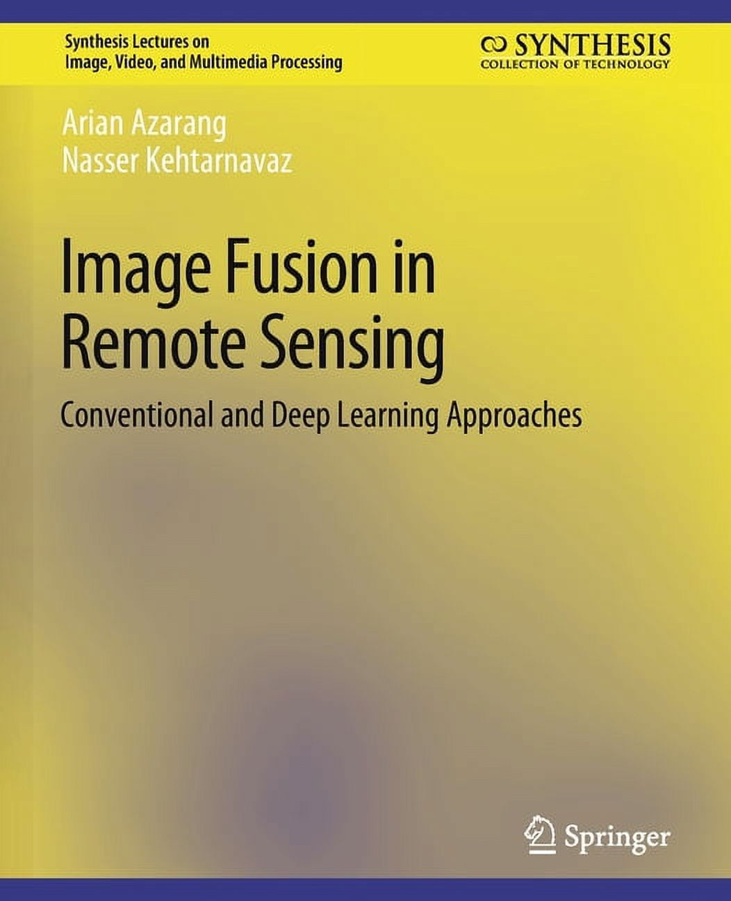 Deep Multimedia Processing Synthesis Lectures on Image, Video, and Image Fusion in Remote Sensing ...